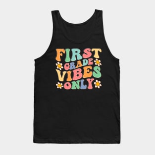 first grade vibes only groovy back to school Tank Top